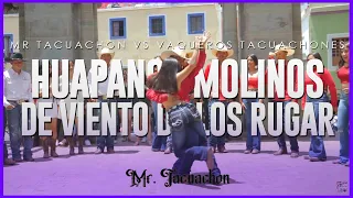 Huapango molinos de viento de Los Rugar - Mr. Tacuachon vs Los Vaqueros Tacuachones