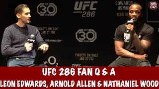 Full UFC 286 Q & A: Leon Edwards, Arnold Allen & Nathaniel Wood