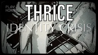 Thrice- Identity Crisis Cover