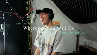 The Calling - Wherever You Will Go (Cover by Jordvn)