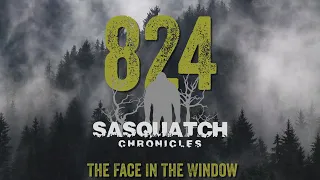 SC EP:824 The Face In The Window