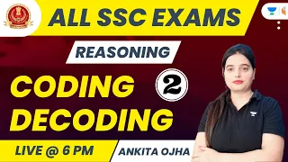 Coding Decoding | Part - 2 | Reasoning | All SSC Exams | Ankita Ojha