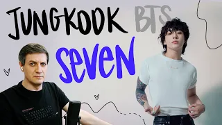 Honest reaction to JungKook (BTS) — Seven