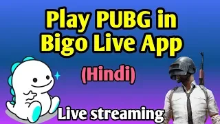 How to play PUBG game in bigo live app.