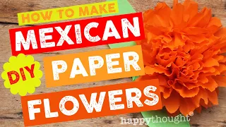 How to make Mexican paper flowers for Day of the Dead. Easy follow paper flower video • Happythought