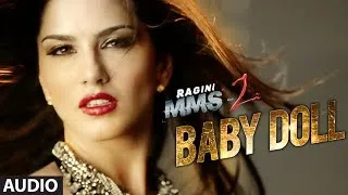 "Baby Doll Ragini MMS" 2 Full Song (Audio) || Sunny Leone