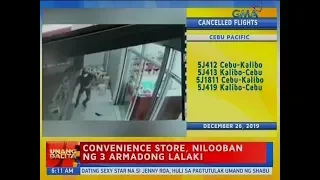 UB: Convenience store, nilooban ng 3 armadong lalaki