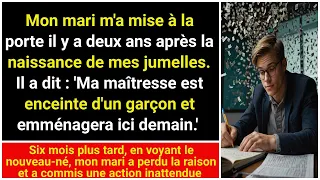 Mon mari m'a dit : « Ma maîtresse enceinte d'un garçon vivra ici. Quittez-vous et nos filles.