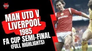 Man Utd v Liverpool - 1985 FA Cup Semi-Final Replay (ITV Highlights)