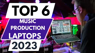 Top 6 Best Laptop For Music Production in 2023