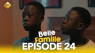 Série - Belle Famille - Saison 1 - Episode 24