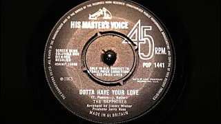 Sapphires - Gotta Have Your Love - His Master's Voice: POP 1441 (45s)