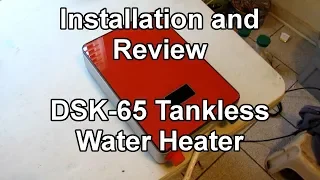 DSK-65 Tankless Water Heater Installation and Review