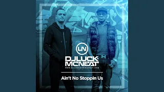 Ain't No Stoppin Us (Oracles Mix)