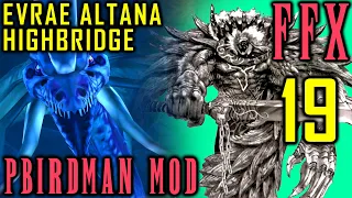 Final Fantasy X - Pbirdman Mod Walkthrough - Part 19 - Evrae Altana & Bevelle Highbridge Area