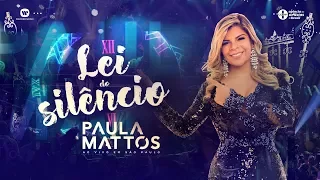 Paula Mattos - Lei do Silêncio (DVD Ao Vivo em São Paulo)