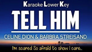 Tell Him - Celine Dion and Barbara Streisand 🎤Karaoke Lower Key‼️