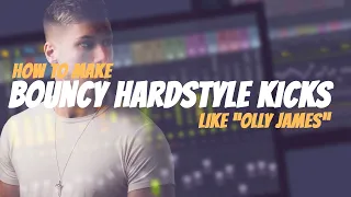 How To Layer Bouncing Hardstyle Kicks - Reverse Bass Like OLLY JAMES | FL Studio Tutorial
