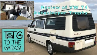 What I love & hate on my Volkswagen T4 Autosleeper Trophy.