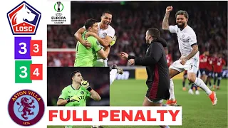 Lille vs Aston Villa Penalty Shootout (3-4).