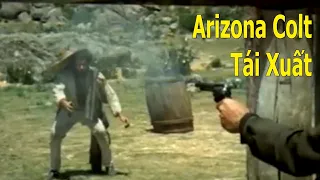 Phim Cao Bồi: Arizona Colt Tái Xuất (Phụ đề Việt ngữ)