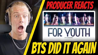 Producer Reacts to BTS - For Youth