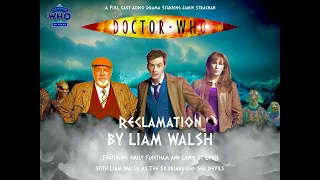 Doctor Who: Reclamation | A Full Cast Audio Drama