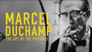 Tráiler Marcel Duchamp: Art of the Possible