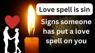 Signs someone has put a love spell on you | Side effects of love spell