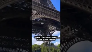 Eiffel Tower News | Eiffel Tower & Surrounding Areas Evacuated After Bomb Threat | Police Scout Area