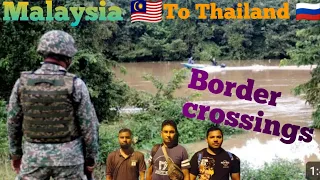 Malaysia 🇲🇾 to Thailand 🇷🇺 Border crossings | Donkey 2 Number