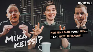 Kun minä olin nuori, niin… feat Matti Riitakorpi