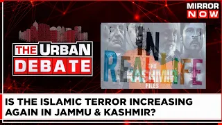 Kashmir Files Return: Islamists Killed Hindu; Till How Long Fear Prevail In Kashmir? | Urban Debate