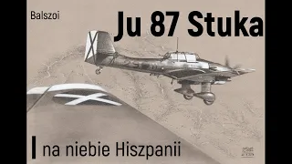 Ju 87 Stuka | na niebie Hiszpanii