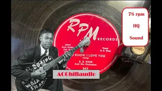 B.B. KING - You Know I Love You - 78 rpm HQ