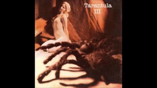 Tarantula - Tarantula III (ALBUM STREAM)