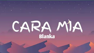Blanka - Cara Mia (Lyrics)