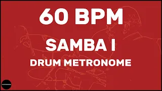 Samba | Drum Metronome Loop | 60 BPM