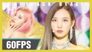 60FPS 1080P | TWICE - Feel Special, 트와이스 - Feel Special  Show! Music Core 20190928