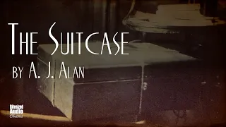 The Suitcase | A. J. Alan | A Bitesized Audiobook