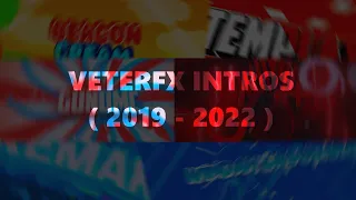 COMPILATIONS OF MY GREATEST, BEST PANZOID INTROS THROUGH THE YEAR  ( 2019 - 2022 ) | VETERFX