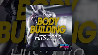 E4F - Pure Body Building Hits 2019 - Fitness & Music 2019