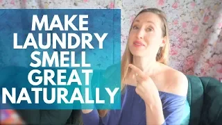 Make Laundry Smell Great Naturally | Cleaning Tips for Mommies |