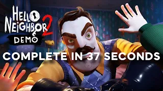 Hello Neighbor 2 Demo SPEEDRUN WORLD RECORD UNDER 40 SECONDS