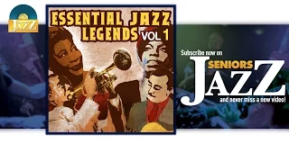 Essential Jazz Legends Vol 1 - 1h30 with Jazz Legends - 22 tracks (HD) Official Seniors Jazz