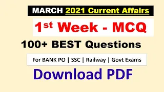 MARCH 2021 Current Affairs MCQ (Top 100+) 1st Week - Current Affairs MCQ for All Govt Exams