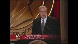 Fred Kaufman - The Queen of Trees - 2005 Peabody Award Acceptance Speech
