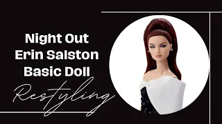 Night Out Erin Salston Basic Doll - Review/Restyled