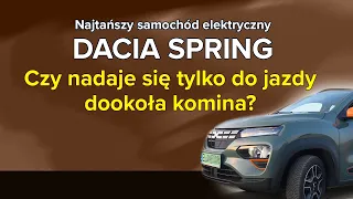 Dacia Spring w trasie 300km.