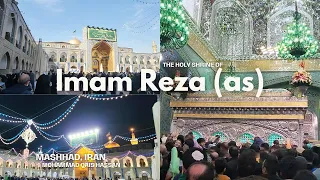Full Tour of Imam Reza's (as) Shrine in Mashhad, Iran
